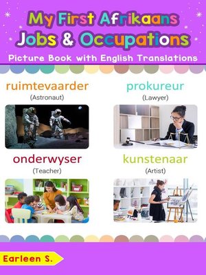 cover image of My First Afrikaans Jobs and Occupations Picture Book with English Translations